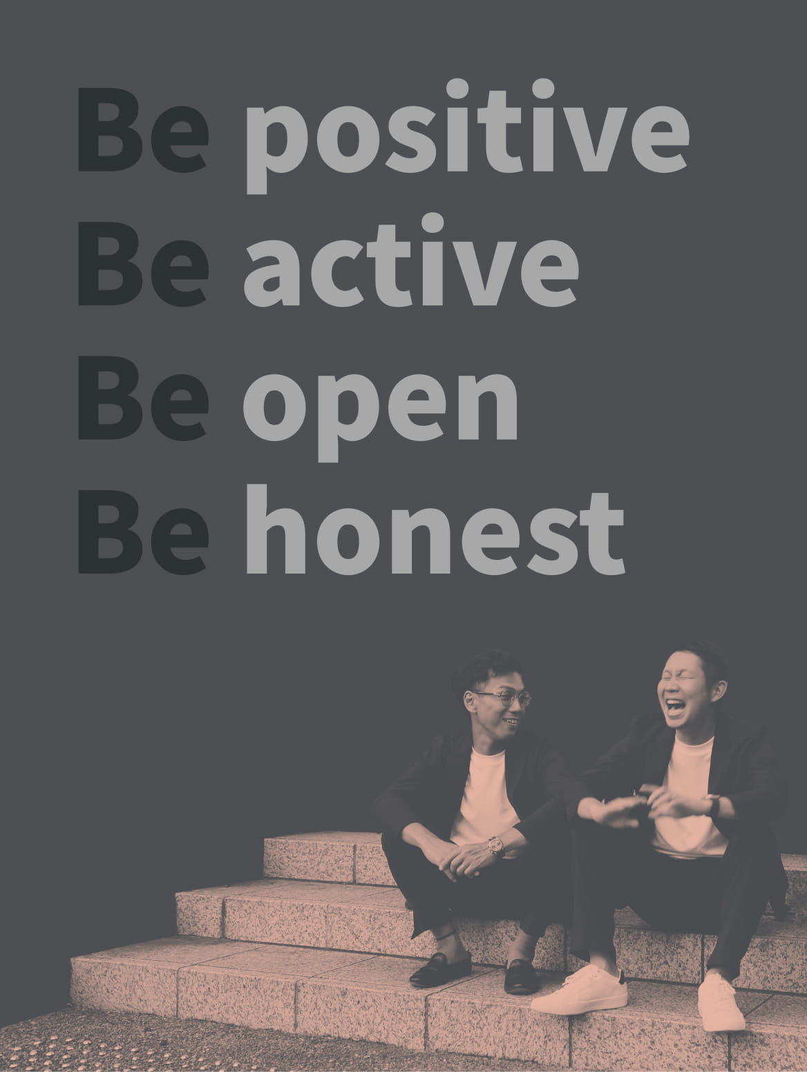 be positive be active be open be honest